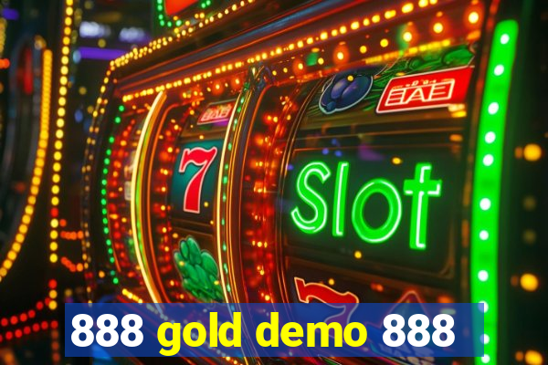 888 gold demo 888